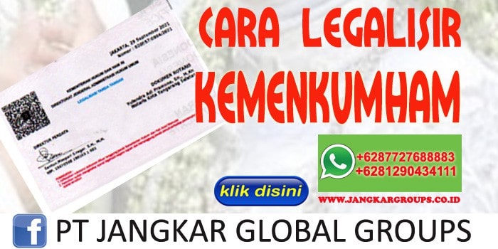 CARA LEGALISIR KEMENKUMHAM