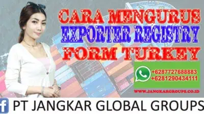 CARA MENGURUS EXPORTER REGISTRY FORM TURKEY