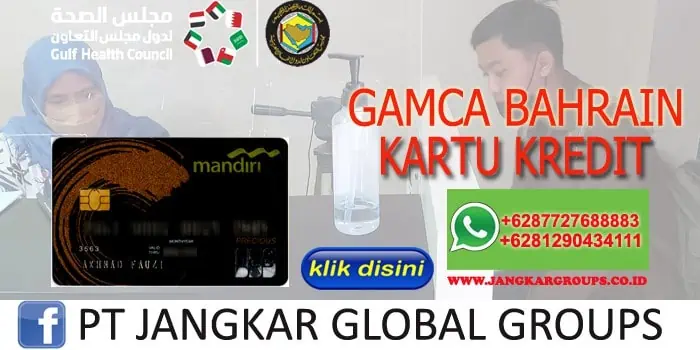 GAMCA BAHRAIN KARTU KREDIT