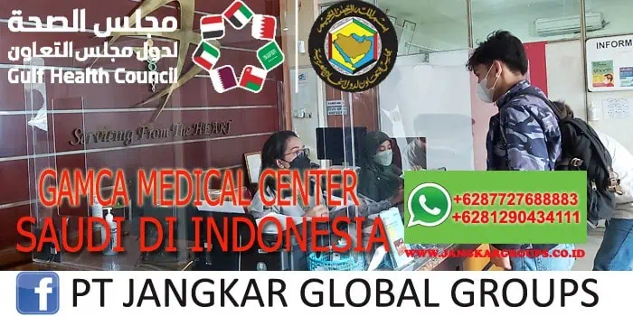 GAMCA MEDICAL CENTER SAUDI DI INDONESIA