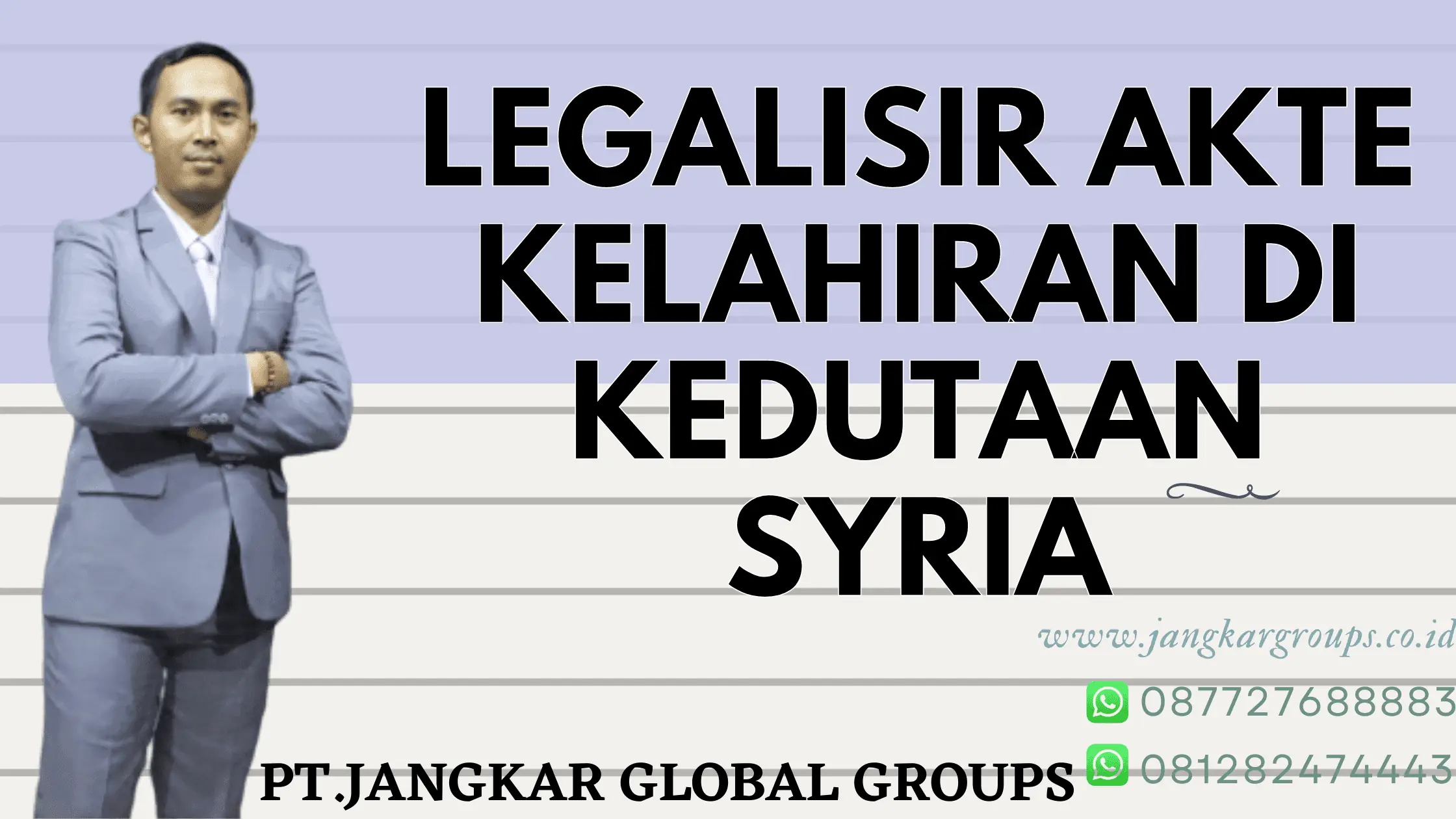 LEGALISASI AKTA KELAHIAN DI KEDUTAAN SYARIA