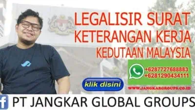 Legalisir Surat Keterangan Kerja Kedutaan Malaysia