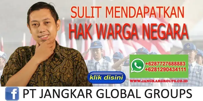 Sulit Mendapat Hak Warga Negara