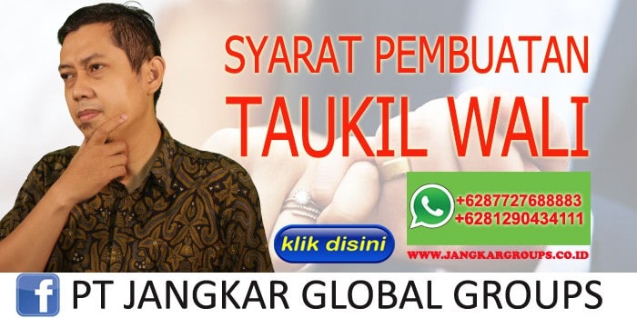 Syarat Pembuatan Taukil Wali