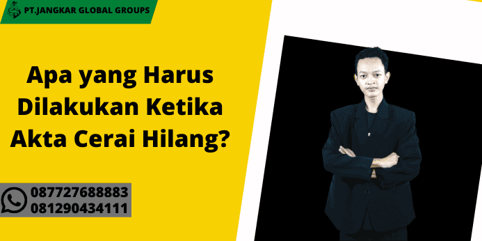 Apa yang Harus Dilakukan Jasa Pengurusan Akta Cerai