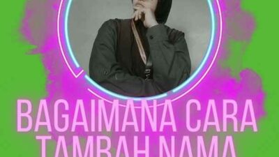 Bagaimana Cara Tambah Nama Suami