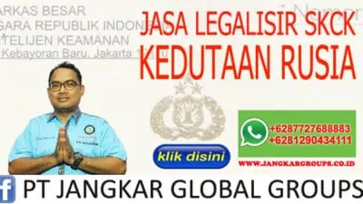 JASA LEGALISIR SKCK KEDUTAAN RUSIA