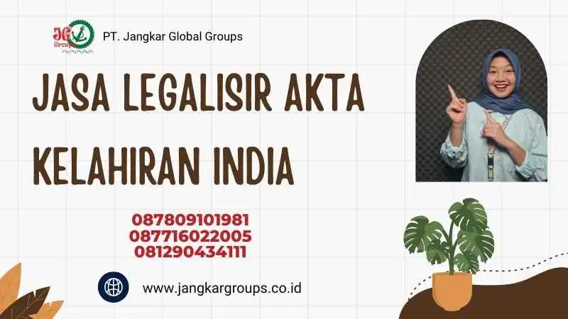 Jasa Legalisir Akta Kelahiran India