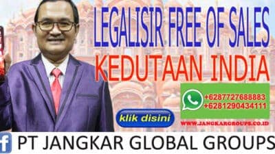 Legalisir Free of Sales Kedutaan India