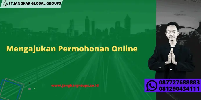 Mengajukan Permohonan Online