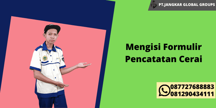 Mengisi Formulir Pencatatan Cerai