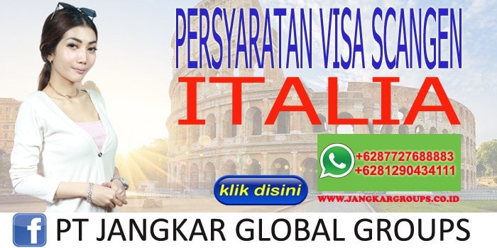 PERSYARATAN VISA SCHANGEN ITALIA