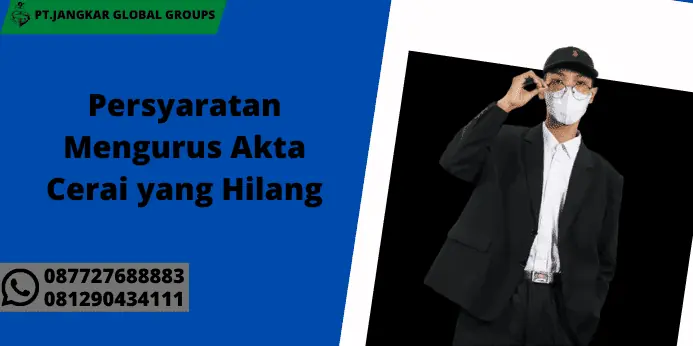 Persyaratan dan Jasa Pengurusan Akta Cerai