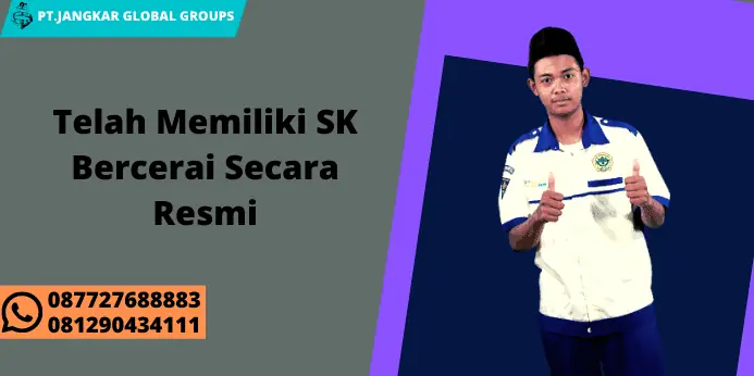 Telah Memiliki SK Bercerai Secara Resmi