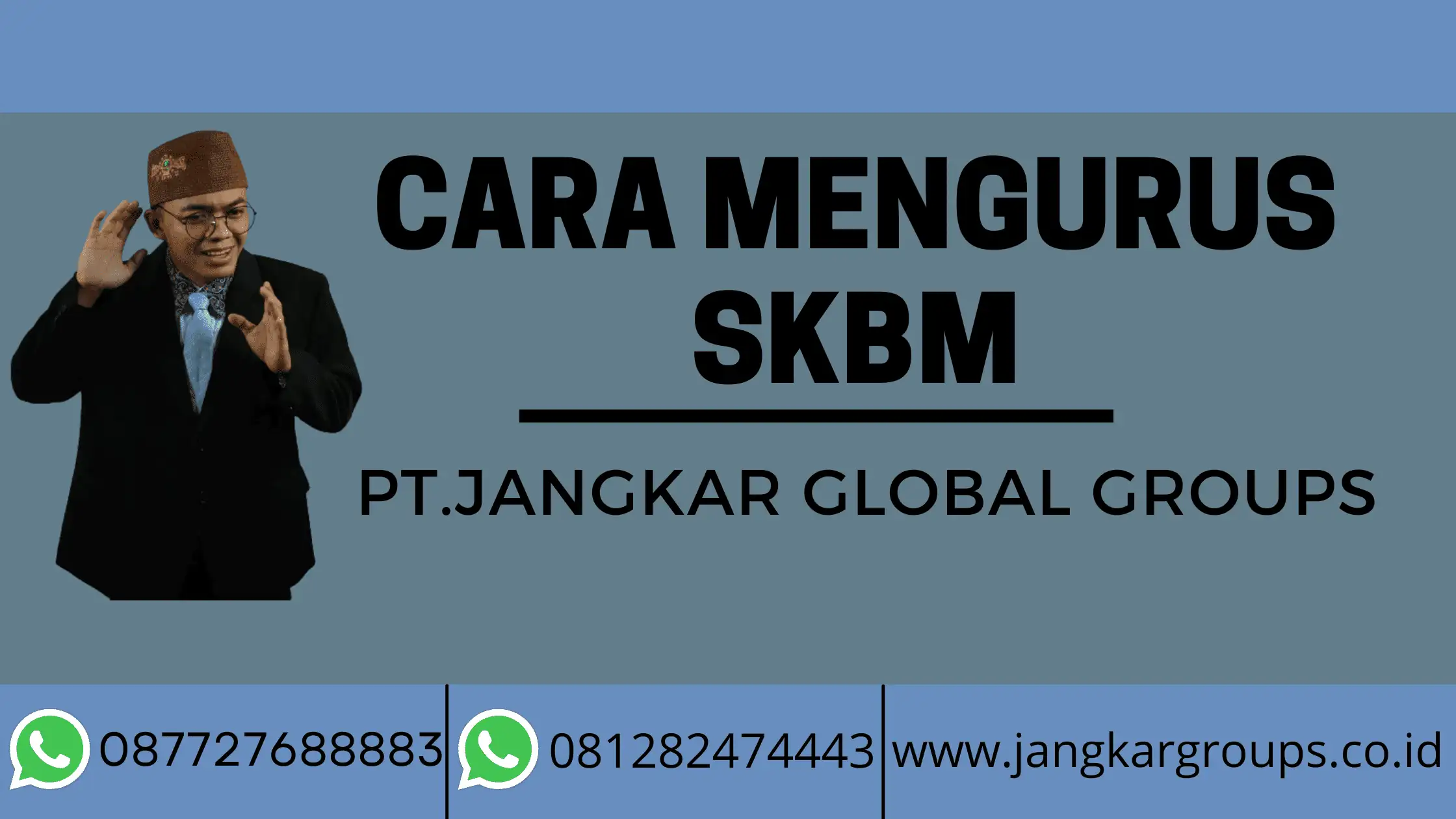 cara mengurus SKBM