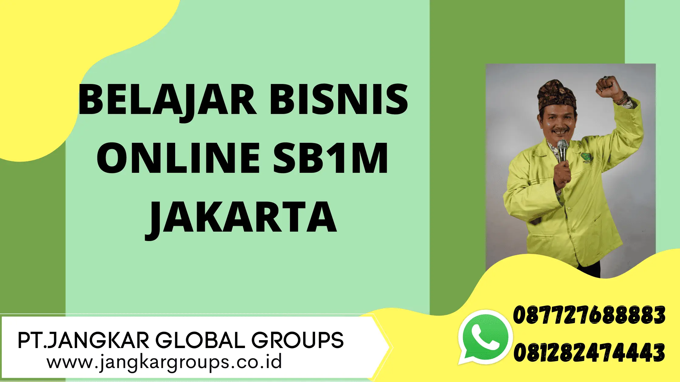 BELAJAR BISNIS ONLINE SB1M JAKARTA