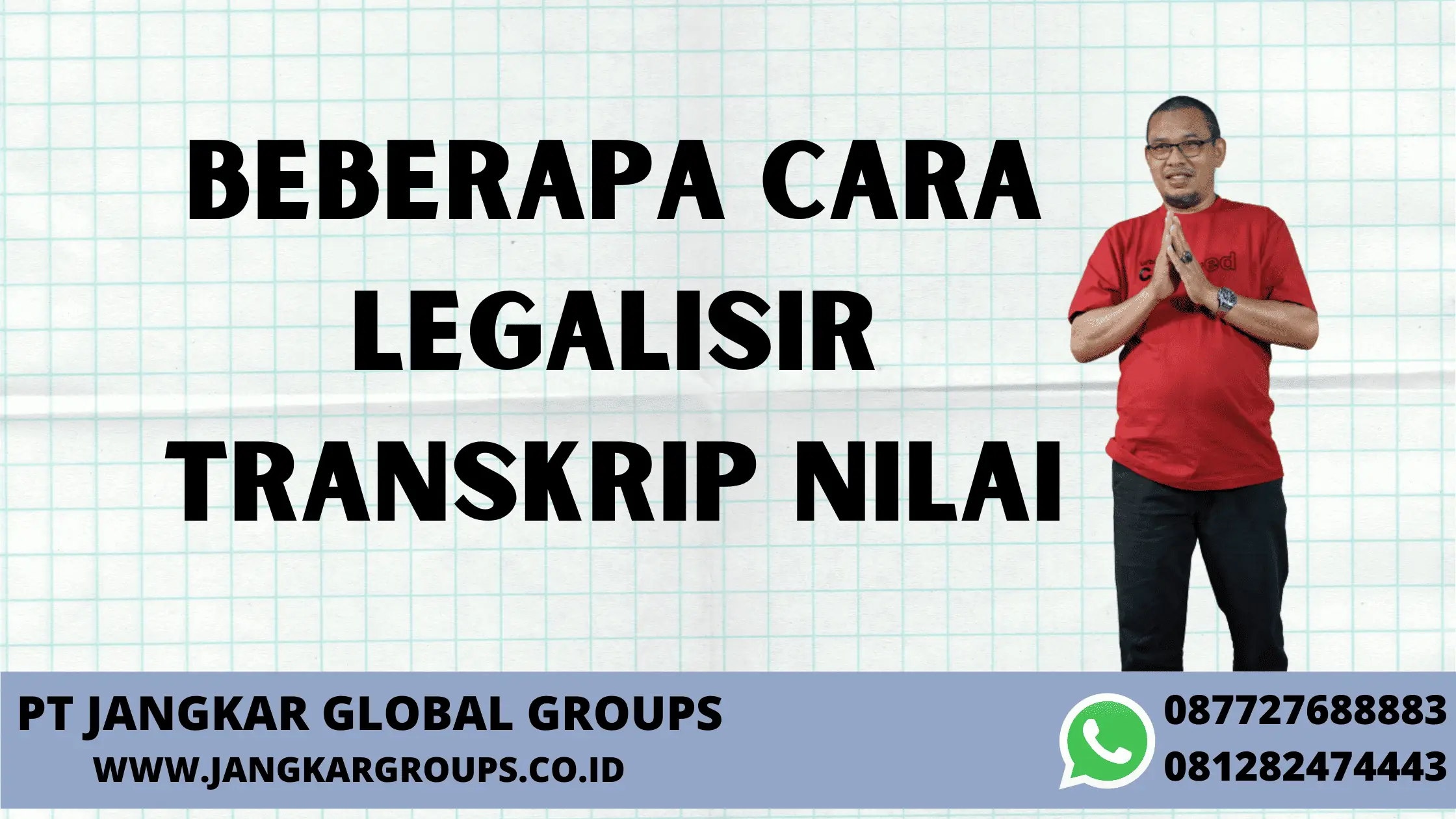 Beberapa Cara Legalisir Transkrip Nilai