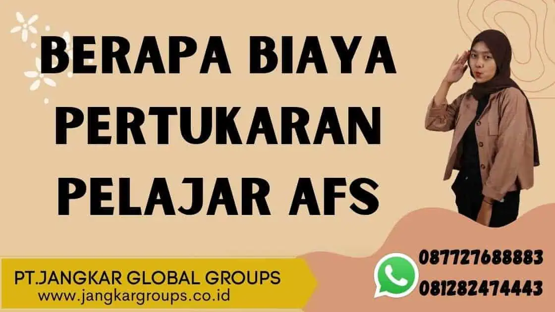 Berapa Biaya Pertukaran Pelajar AFS