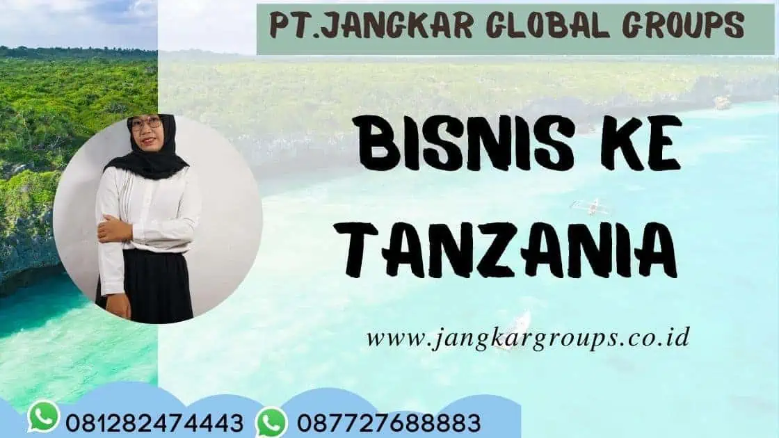 Bisnis ke Tanzania