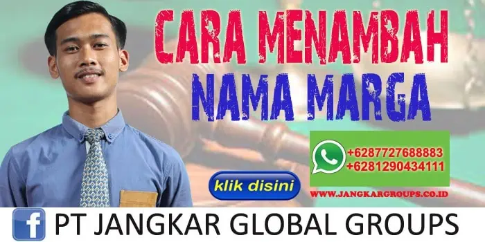 Cara Untuk Menambah Nama Marga