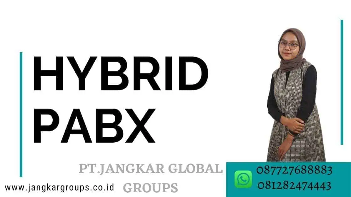 Hybrid PABX