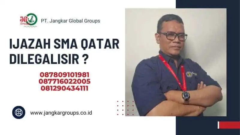 Ijazah SMA Qatar Dilegalisir ?