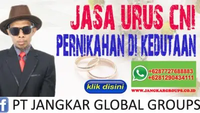 Jasa Urus CNI Pernikahan di Kedutaan