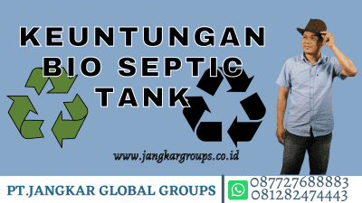  KEUNTUNGAN BIO SEPTIC TANK