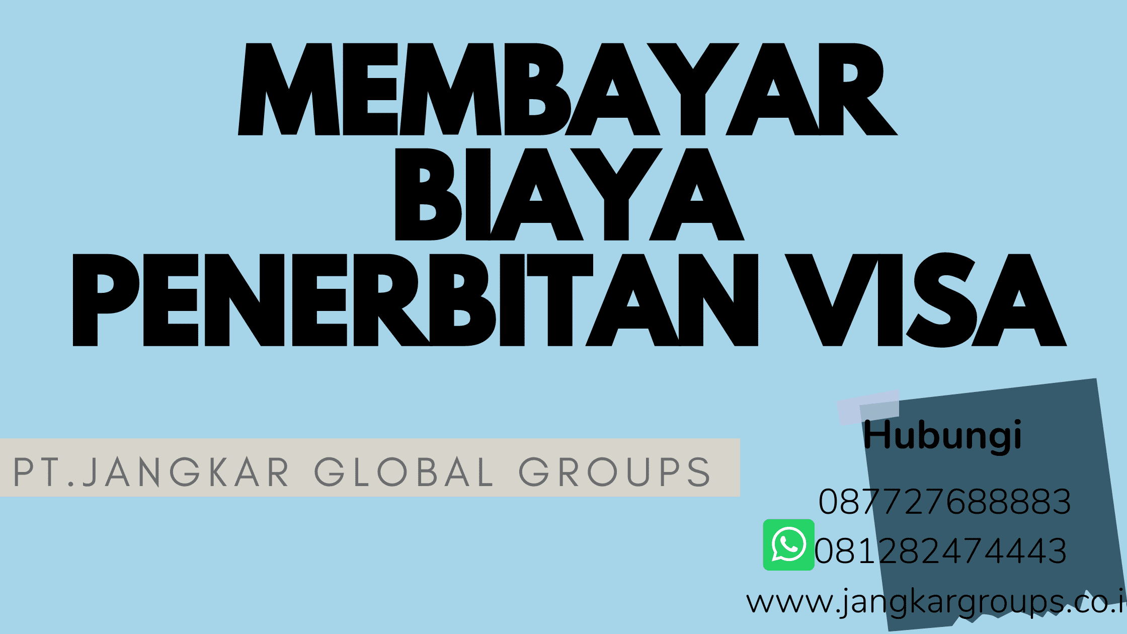 MEMBAYAR BIAYA PENERBITAN VISA