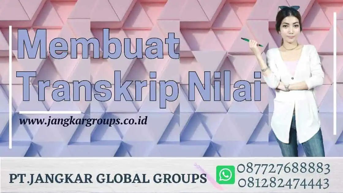 Membuat Transkip Nilai