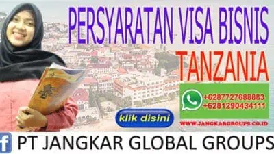 PERSYARATAN VISA BISNIS TANZANIA