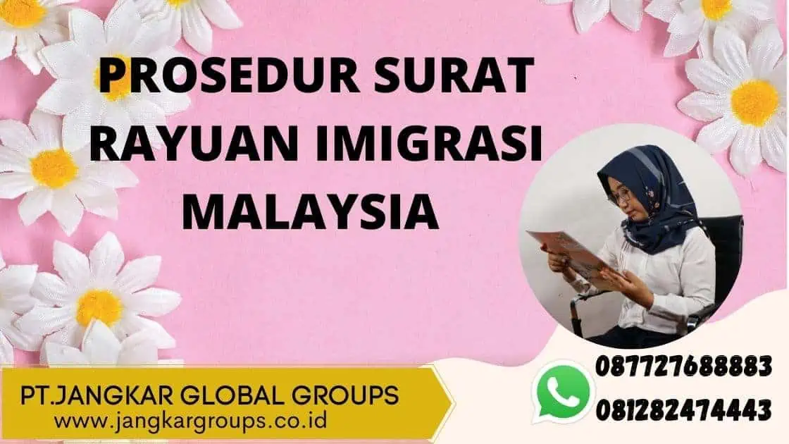 PROSEDUR SURAT RAYUAN IMIGRASI MALAYSIA 