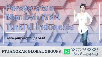 Persyaratan Menikah WNA Turki di Indonesia