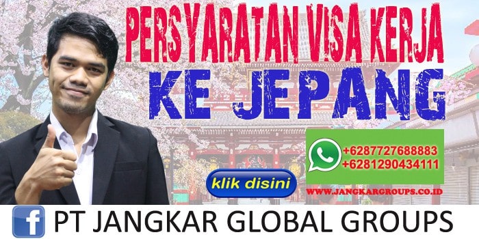 Persyaratan Visa Kerja ke Jepang