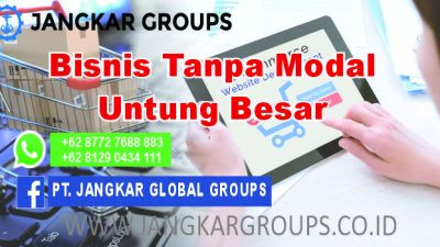 bisnis tampa modal untung besar
