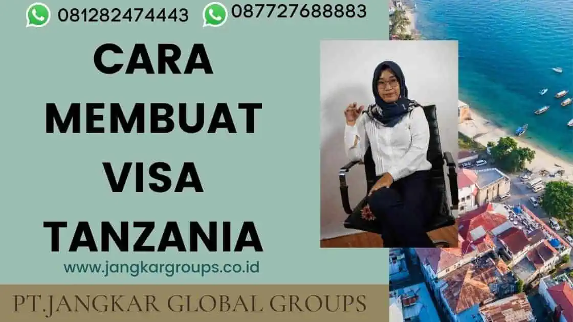 cara membuat visa tanzania