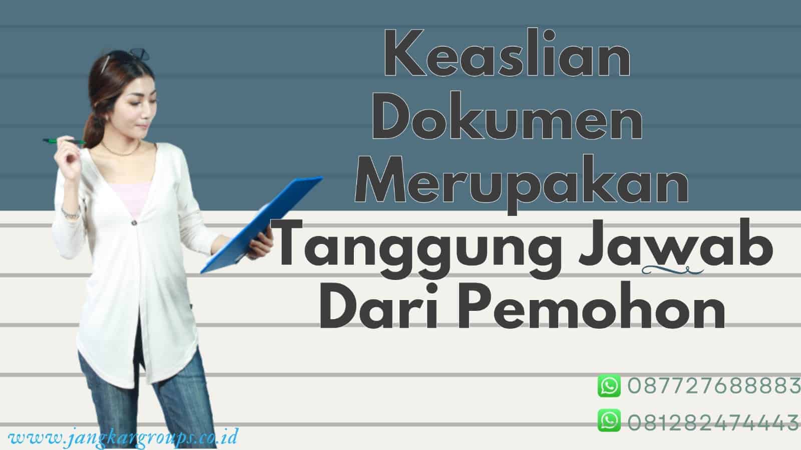 Keaslian Dokumen Tanggung Jawab Pemohon