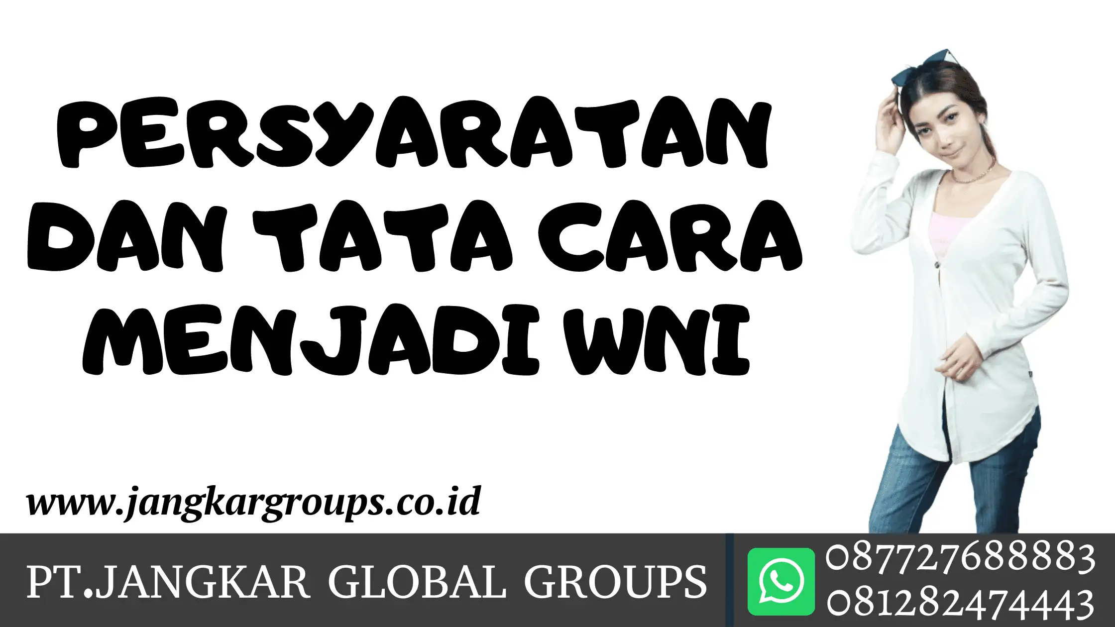 persyaratan da tata cara menjadi WNI