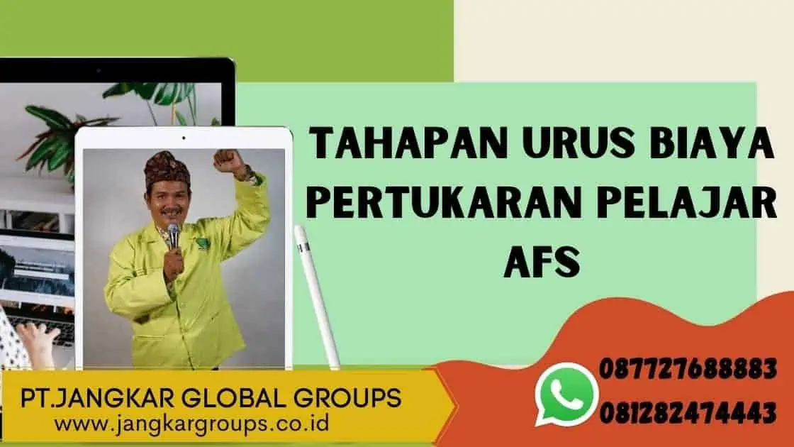 tahapan urus Biaya Pertukaran Pelajar AFS