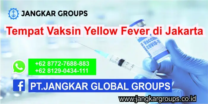 Tempat Vaksin Yellow Fever di Jakarta