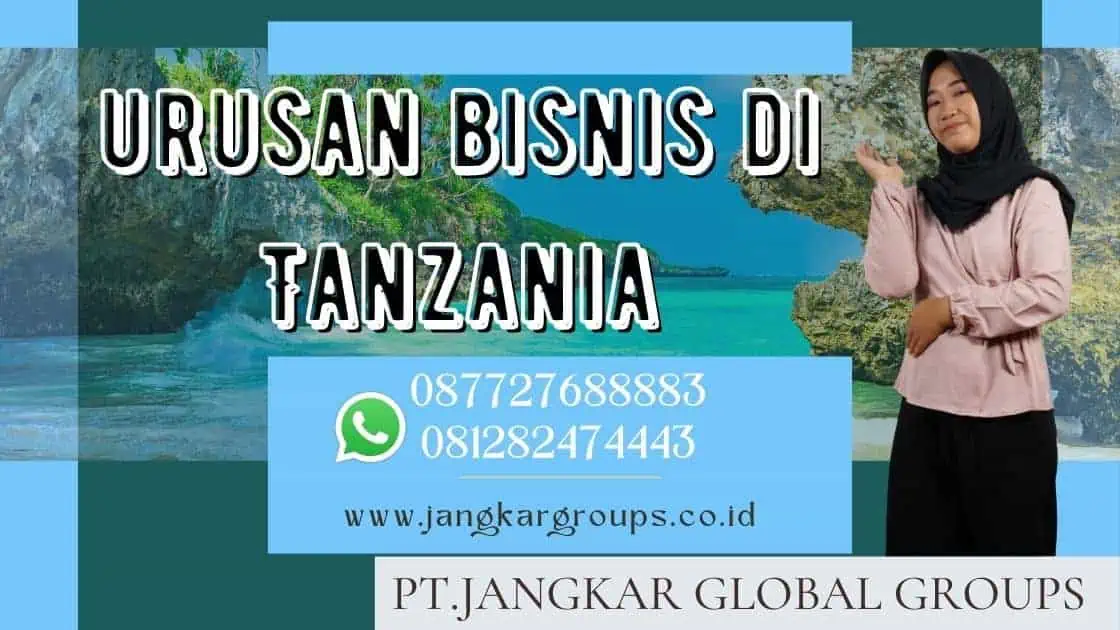 urusan bisnis di Tanzania