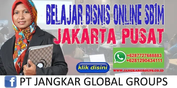 Belajar bisnis online sb1m jakarta pusat