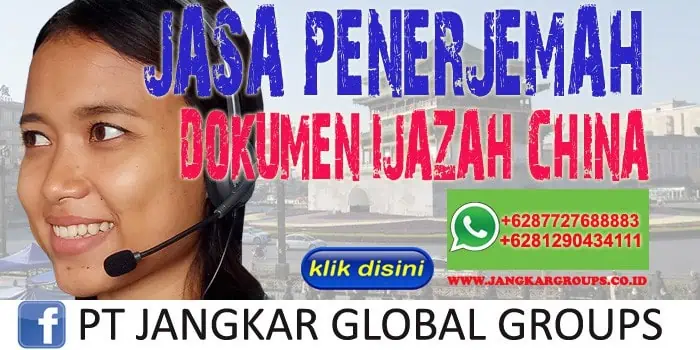 JASA PENERJEMAH DOKUMEN IJAZAH CHINA