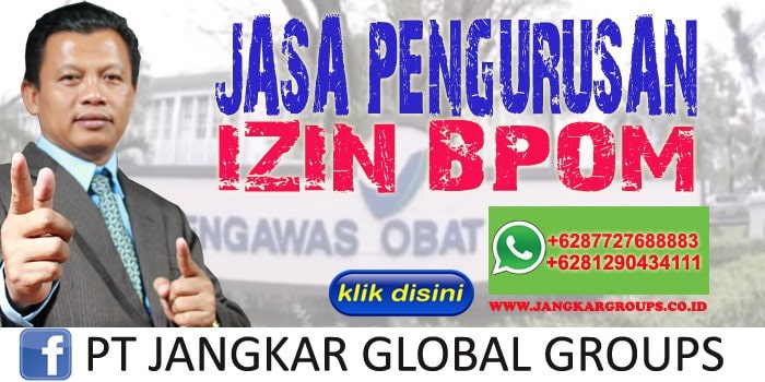 Jasa Pengurusan Izin BPOM