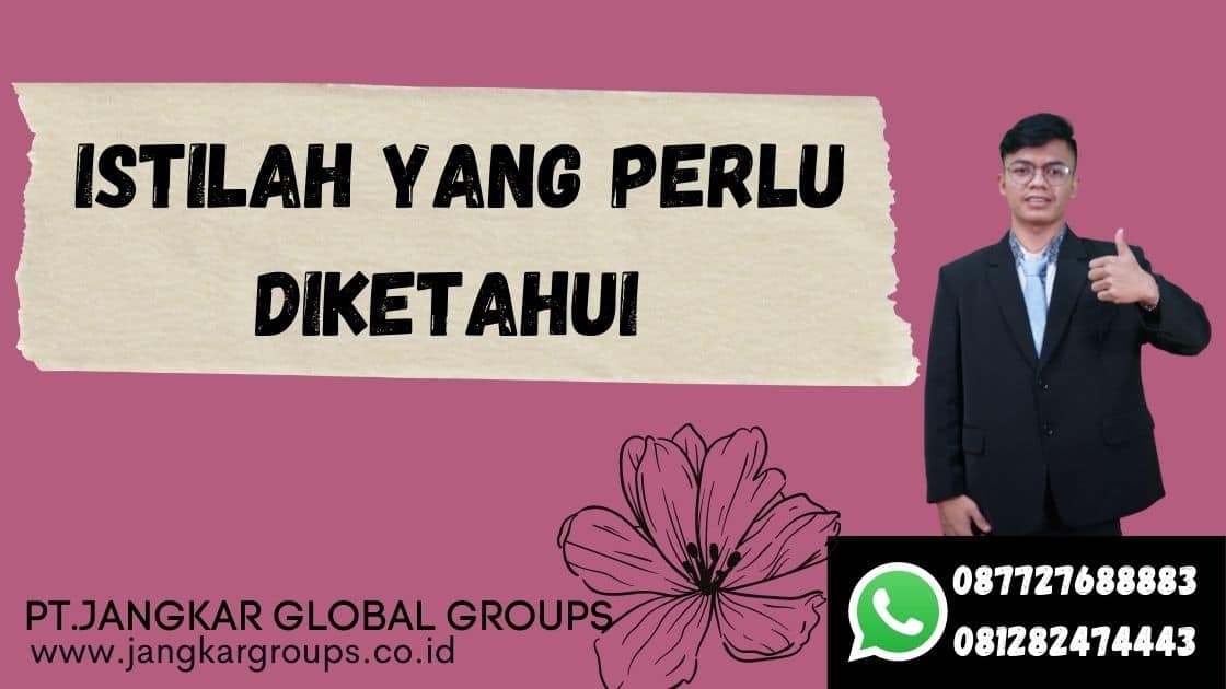 istilah yang perlu Anda ketahui