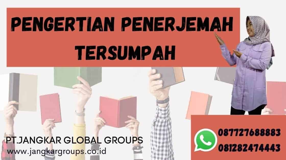 Pengertian Penerjemah tersumpah Dokumen Translator Online