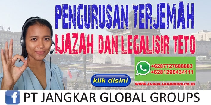 pengurusan terjemah ijazah dan legalisir teto