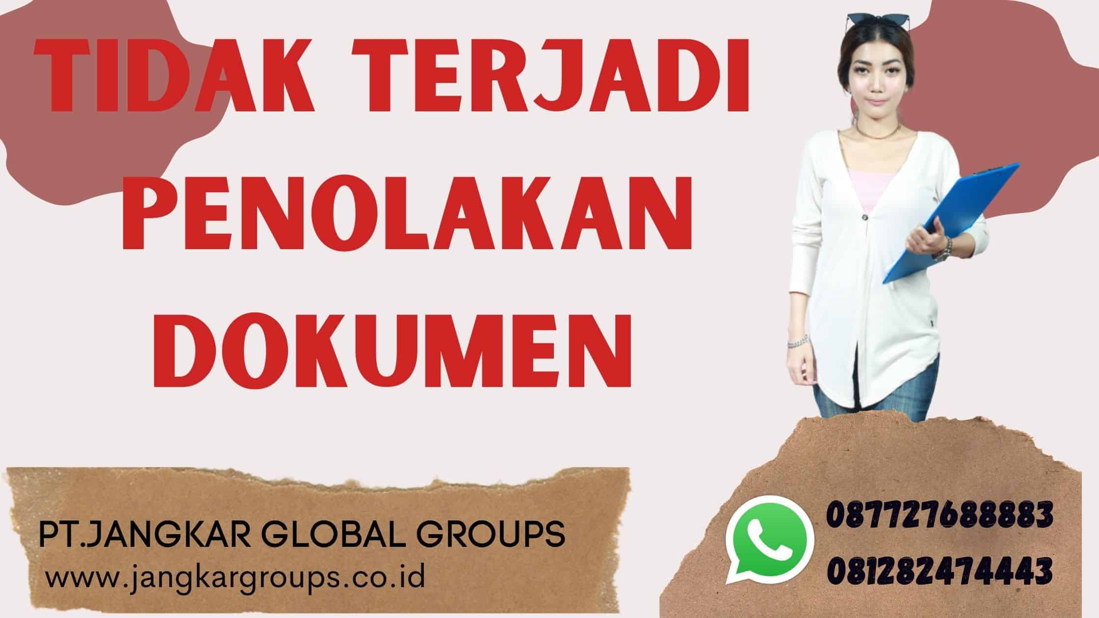 tidak terjadi penolakan dokumen