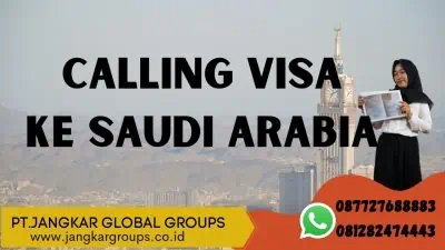 Calling Visa ke Saudi Arabia