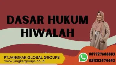 DASAR HUKUM HIWALAH